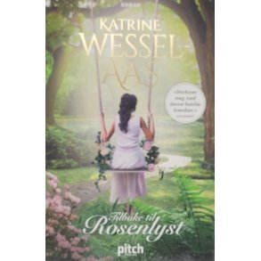 Katrine Wessel-Aas - Tilbake til Rosenlyst (Heftet)