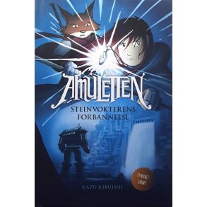 Kazu Kibuishi - Amuletten Steinvokterens forbannelse - Innbundet