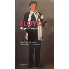 Keith Floyd - Floyd dagen derp� (Innbundet)