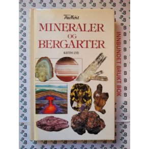 Keith Lye - Mineraler og bergarter