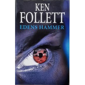 Ken Follett - Edens hammer (Innbundet)