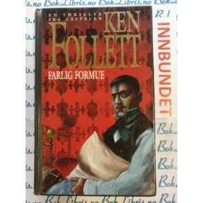 Ken Follett - Farlig formue