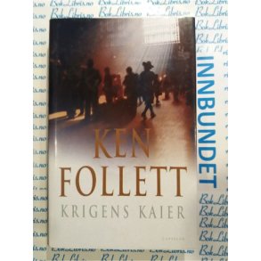 Ken Follett - Krigens kaier