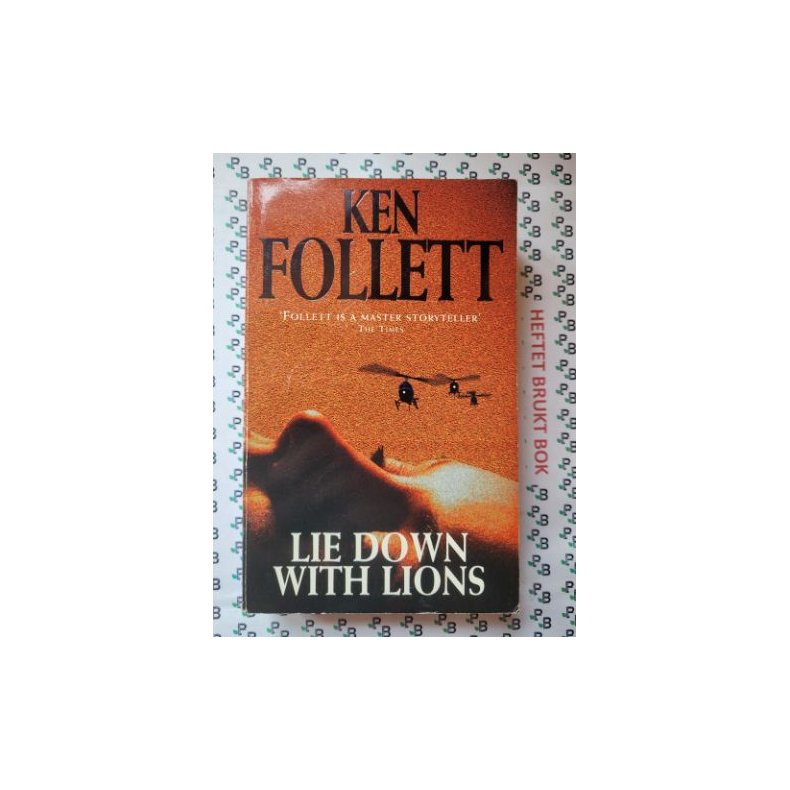 Ken Follett - Lie Down With Lions