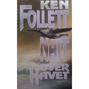 Ken Follett - Natt over havet