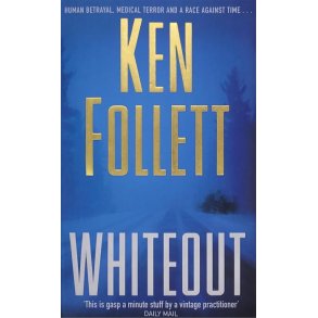 Ken Follett - Whiteout