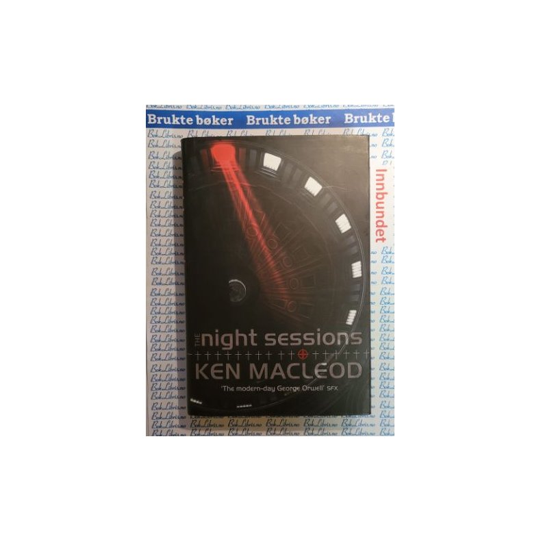 Ken MacLeod - The night sessions