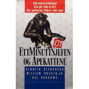 Kenneth Blanchard m.fl. - EttMinuttSjefen og Apekattene (Innbundet)