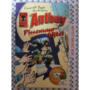Kenneth Bgh Andersen - Antboy. Pissemaur-bittet