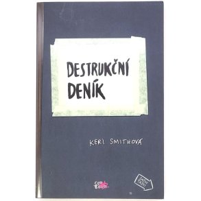 Keri Smithov - Destrukčn denk