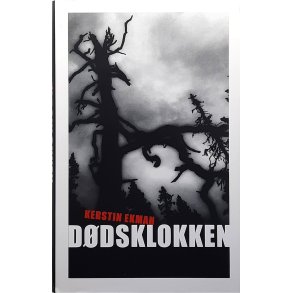 Kerstin Ekman - D�dsklokken - Innbundet