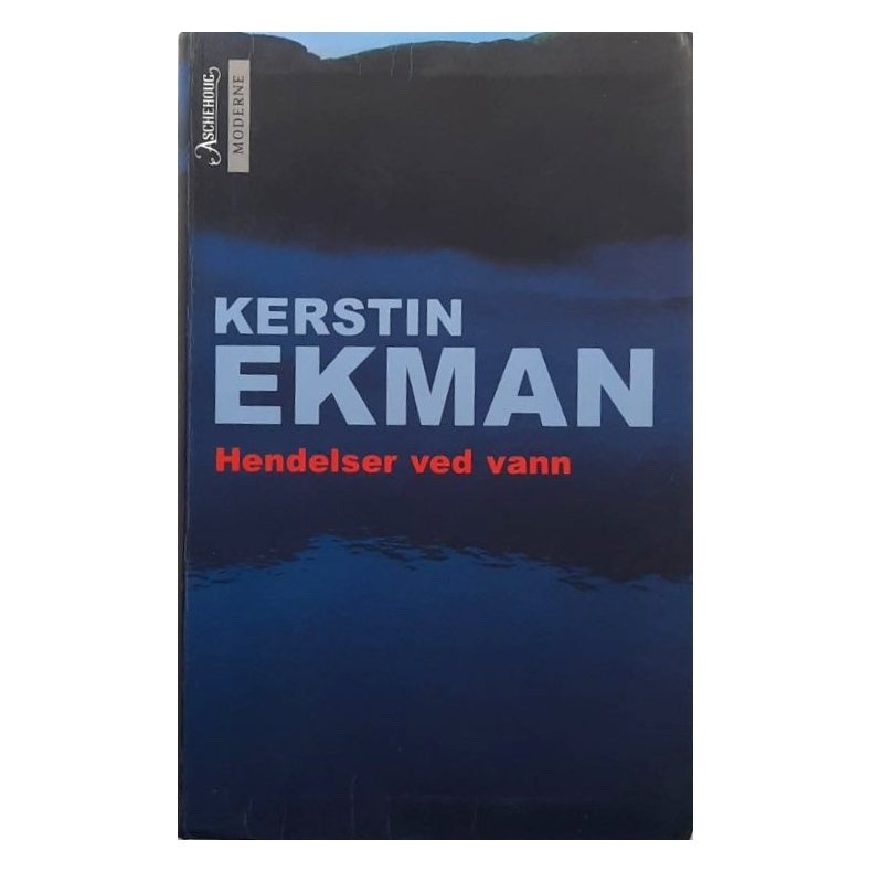 Kerstin Ekman - Hendelser ved vann - Innbundet