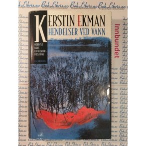 Kerstin Ekman - Hendelser ved vann (I)