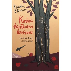 Kerstin Ekman - Knivkasterens kvinne - en fortelling