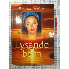 Kerstin Skjld - Lysande barn