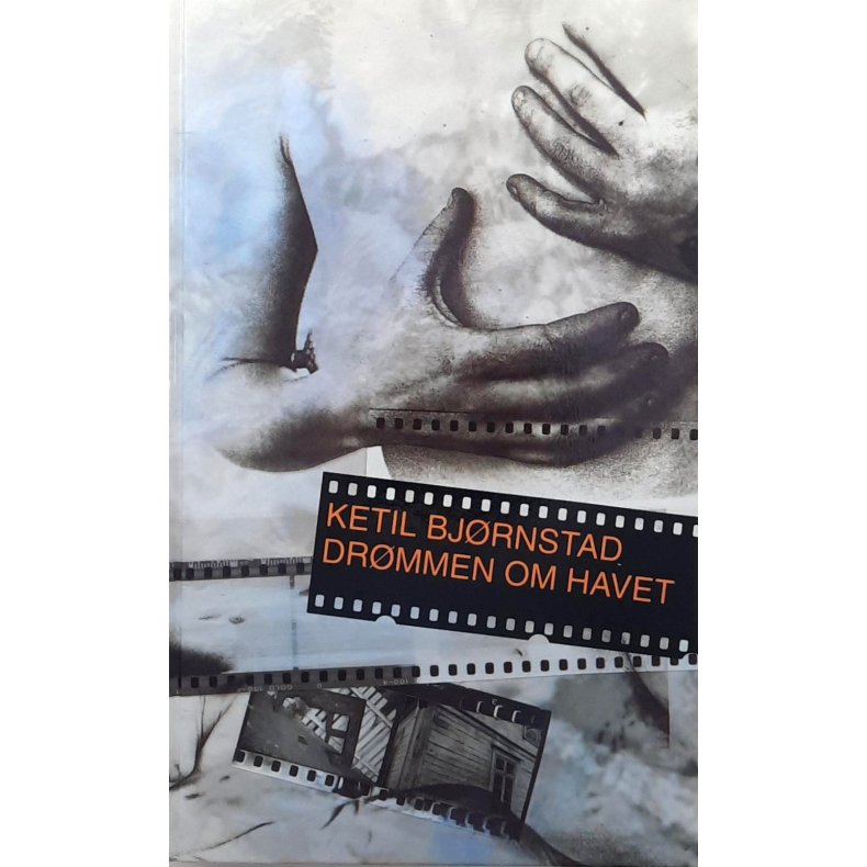 Ketil Bj�rnstad - Dr�mmen om havet - Innbundet