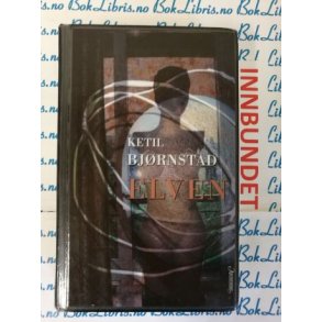 Ketil Bjrnstad - Elven (I)