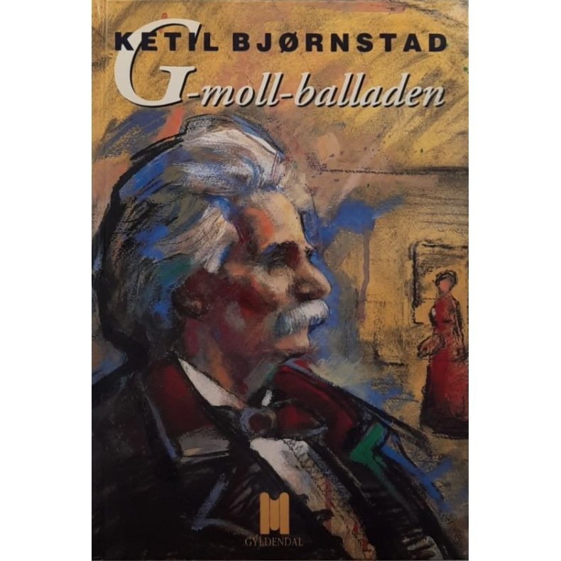 Ketil Bj�rnstad - G-moll-balladen (Innbundet)
