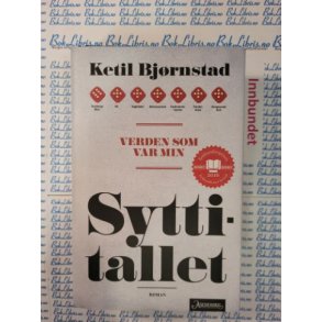 Ketil Bjrnstad - Verden som var min Syttitallet (I)