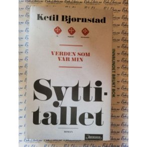 Ketil Bjrnstad - Verden som var min Syttitallet
