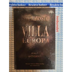 Ketil Bjrnstad - Villa Europa - Brukt bok