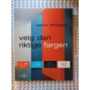 Kevin McCloud - Velg den riktige fargen (Innbundet)