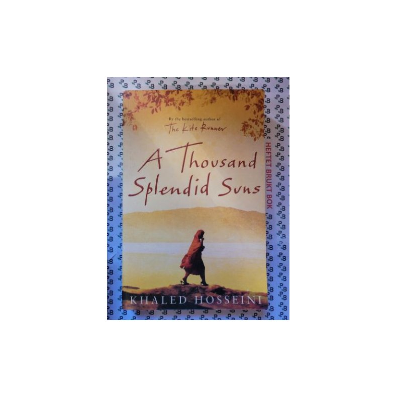 Khaled Hosseini - A Thousand Splendid Suns