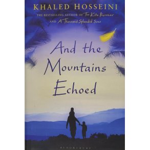 Khaled Hosseini - And The Mountains Echoed