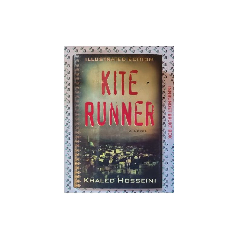 Khaled Hosseini - The Kite Runner (Illustrated)