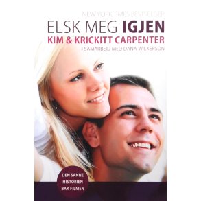 Kim & Krickitt Carpenter - Elsk meg igjen