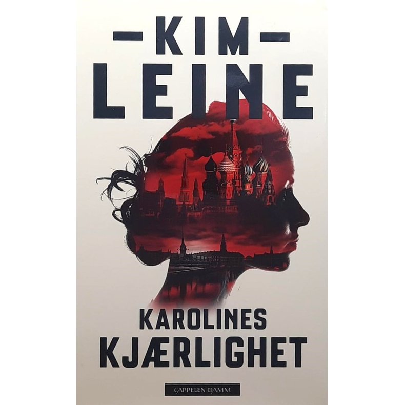 Kim Leine - Karolines kjrlighet