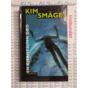 Kim Smge - En kjernesunn dd