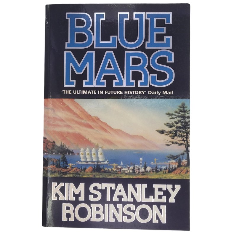 Kim Stanley Robinson - Blue Mars