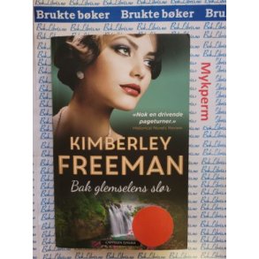 Kimberley Freeman - Bak glemselens slr