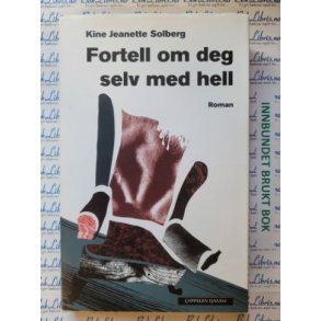 Kine Jeanette Solberg - Fortell om deg selv med hell