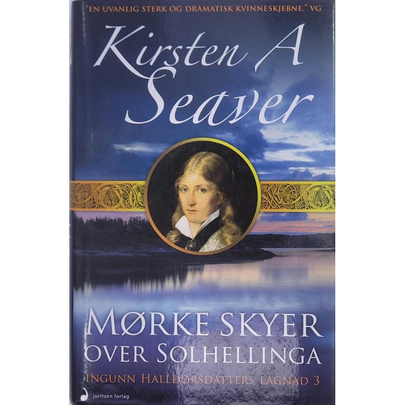 Kirsten A. Seaver - Mrke skyer over solhellinga (Innb.)