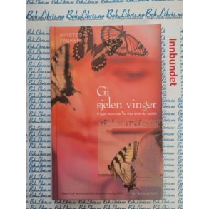 Kirsten Fauken - Gi sjelen vinger