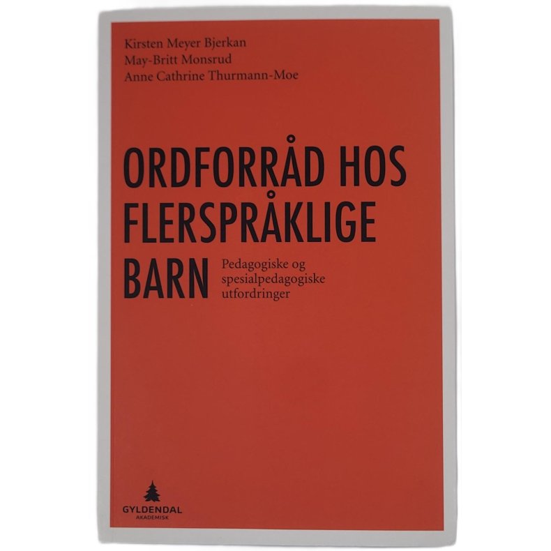 Kirsten Meyer Bjerkan m.fl. - Ordforrd hos flersprkelige barn (Heftet)