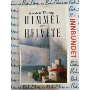 Kirsten Thorup - Himmel og Helvete (I)