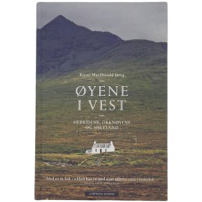 Kirsti MacDonald Jareg - yene i vest - Hebridene, Orknyene og Shetland (Innb.)
