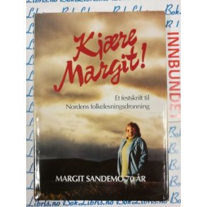 Kjre Margit! Margit Sandemo 70 r (I)