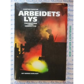 Kjartan Flgstad - Arbeidets lys