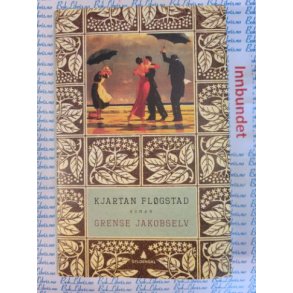 Kjartan Flgstad - Grense Jakobselv (innbundet)