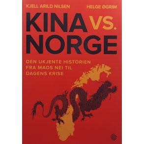 Kjell Arild Nilsen og Helge grim - Kina vs. Norge