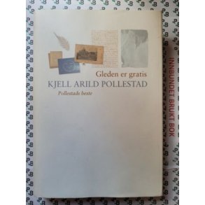 Kjell Arild Pollestad - Gleden er gratis