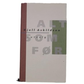 Kjell Askildsen - Alt som fr - i utvalg