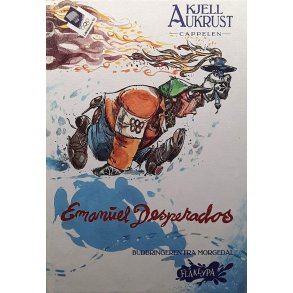 Kjell Aukrust - Emanuel Desperados (Innb.)