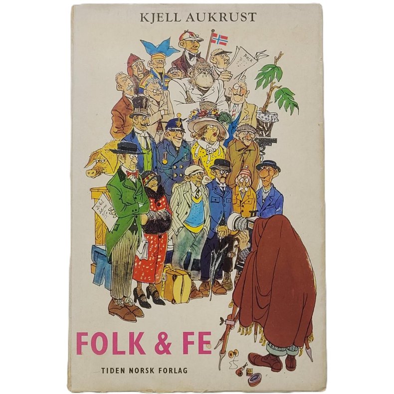 Kjell Aukrust - Folk &amp; Fe