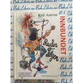 Kjell Aukrust - Reodor Felgen  Flklypa tidene - 8. rgang