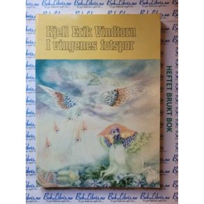 Kjell Erik Vindtorn - I vikingenes fotspor